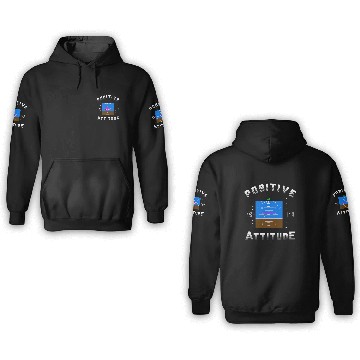 Discover Positive Attitude Aviation Pilot Primary Flight 3D Hoodies
