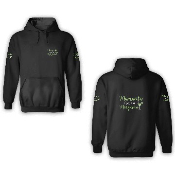 Discover Mamacita needs a Margarita 3D Hoodies
