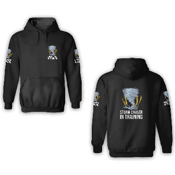 Discover Tornado Storm Chaser In Training For Meteorologist 3D Hoodies
