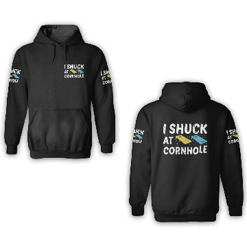 Discover I Shuck At Cornhole 3D Hoodies