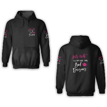 Discover I'll Bring The Bad Decisions 3D Hoodies