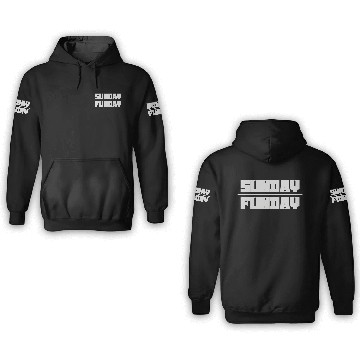 Discover Sunday Funday (2) 3D Hoodies