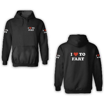 Discover I Love To Fart Heart 3D Hoodies