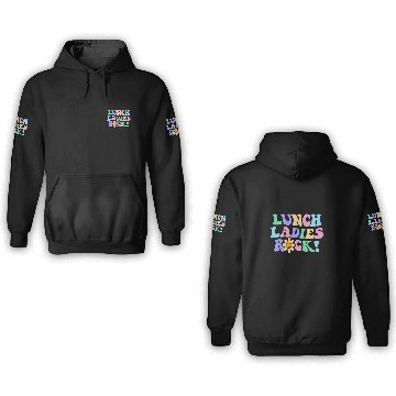 Discover Lunch Ladies Rock School Lunch Lady Squad Cafeteria Worker 3D Hoodies