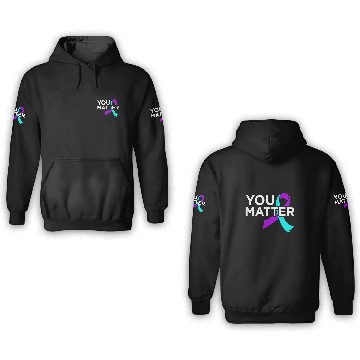 Discover suicides Prevention 988 You Matter Happy suicides Awareness Support Graphic 3D Hoodies