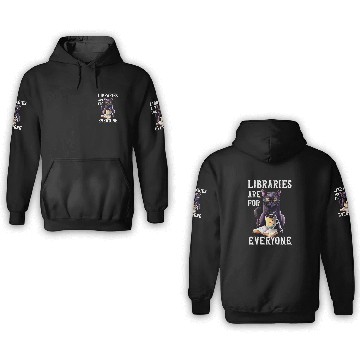Discover Book Fun Libraries Are For Everyone Cat Book Reader Librarian 3D Hoodies
