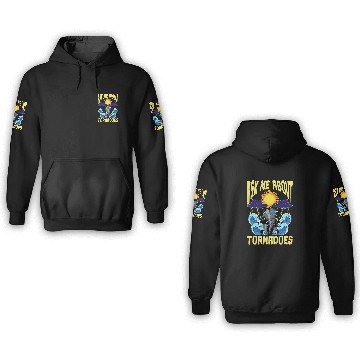 Discover Ask Me About Tornadoes Meteorologist Cyclone Tornado Chaser 3D Hoodies