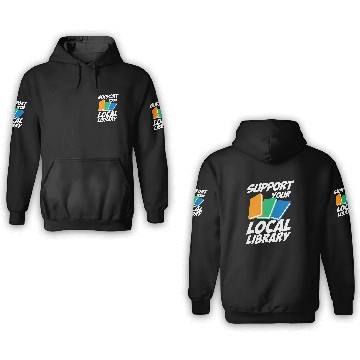 Discover Librarian Job Support Your Local Library For Librarians MP 3D Hoodies