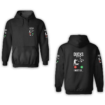 Discover Duck Hunting Hunter Phone Display Ducks Are Calling I Must Baseball Tees 3D Hoodies