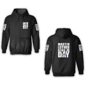 Discover Martin Luther King Day MLK Jr Quotes Day 3D Hoodies