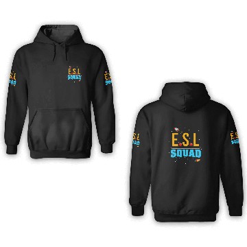 Discover English Second Language Teacher Team ESL Squad Language 3D Hoodies