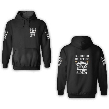 Discover Beekeeper Ill Be In My Office Beehive Funny Beekeeping 3D Hoodies
