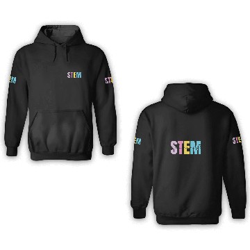 Discover Stem Squad Science Technology Engineering Math 2Steminist 3D Hoodies
