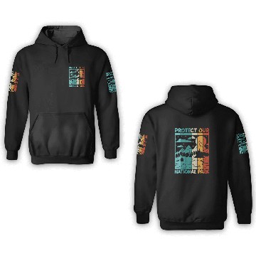 Discover Protect Our National Park Camping Hiking Outdoors Baseball Tees 3D Hoodies