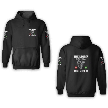 Discover The Storm Is Calling I Must Go Storm Chaser Meteorologist 3D Hoodies