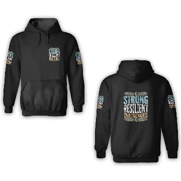 Discover Strong Resilient Indigenous Native American 1 3D Hoodies