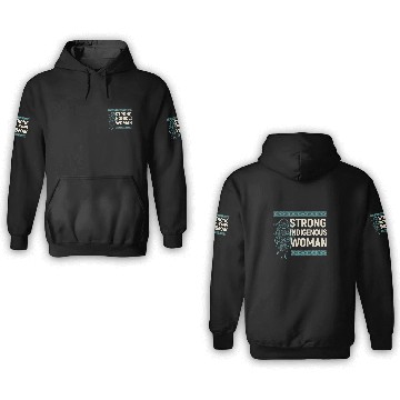 Discover Strong Indigenous Woman Native American 1 3D Hoodies