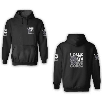 Discover I Talk To My Cane Corso 3D Hoodies