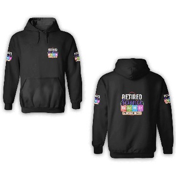 Discover Retired Science Teacher I work periodically Teaching 2024 3D Hoodies