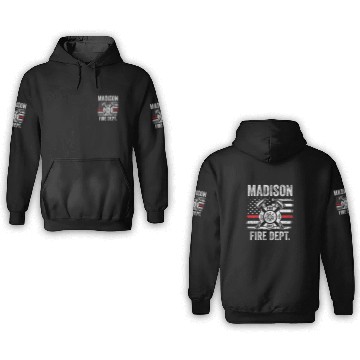 Discover Madison Wisconsin Fires Department Wisconsin Firefighter 3D Hoodies