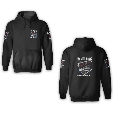 Discover My Code Work No Idea Why Coding Programmer Nerd Software Baseball Tees 3D Hoodies