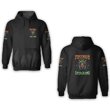 Discover Physicist Cool Science Scientist Quantum Physics 3D Hoodies