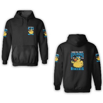Discover Have You Tried Explaining It To The Rubber Duck 1 3D Hoodies