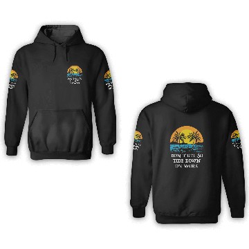 Discover Dont Get so Tide Down on Work Beach Boss Ocean Manager Zip 3D Hoodies