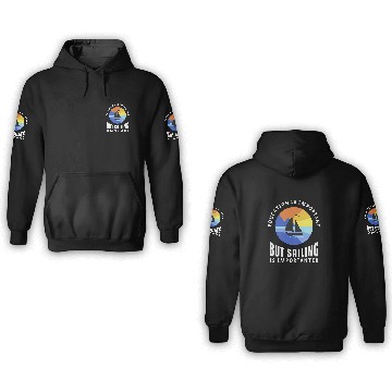 Discover Education Is Important But Sailing Is Importanter Sail Boat Baseball Tees 3D Hoodies