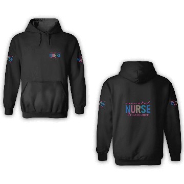 Discover Neonatal nurses Practitioner Funny NICU Nursing Graduation 5 3D Hoodies