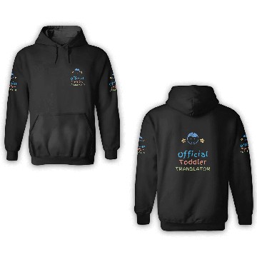 Discover Official Toddler Translator Zip 3D Hoodies