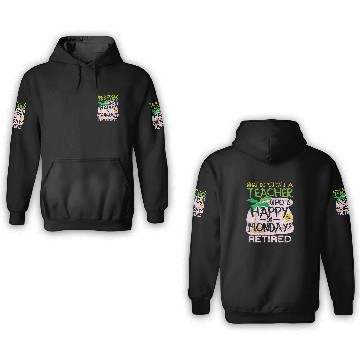 Discover Retired Teacher Joke 3D Hoodies