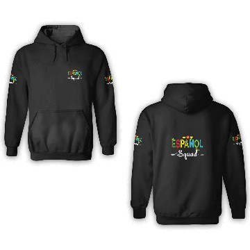 Discover espanol squad spanish teacher student back to school 3D Hoodies