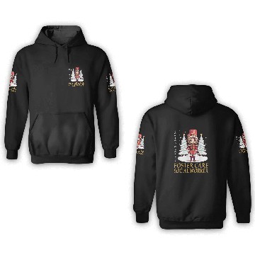 Discover Foster Care Social Worker Christmas Female Nutcracker 3D Hoodies