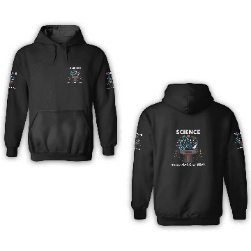 Discover Science Its Like Magic But Real Chemistry Sorcery 3D Hoodies