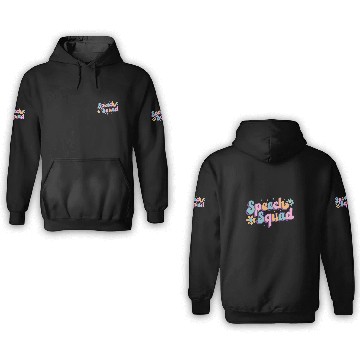 Discover Speech Squad Language Pathologist Therapist SLP Therapy 3D Hoodies