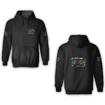 Discover Speech Therapy Speech Language Pathologist Therapist SLP 3D Hoodies