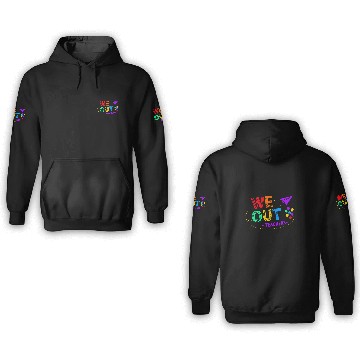 Discover We Out Teacher End of Year Teacher 3D Hoodies