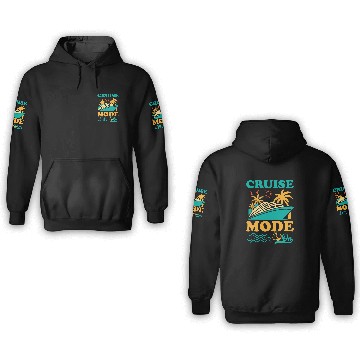 Discover Cruise Ship Cruise Mode On Funny 3D Hoodies