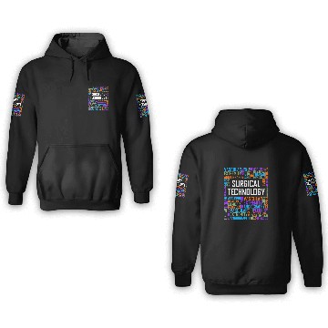 Discover Surgical Technology Words Gift Tech Technologist Surgeon 3D Hoodies