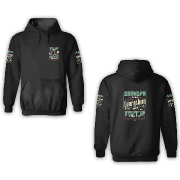 Discover Men's 3D Hoodies Grandpa Knows Everything If He Doesn't Know He Makes Stuff Up Really Fast