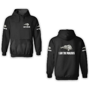 Discover I Am The Walrus 3D Hoodies