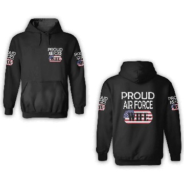 Discover Proud Air Force Wife 3D Hoodies