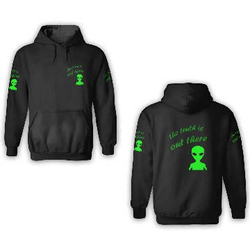 Discover the truth is out there 3D Hoodies