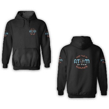 Discover Science - Never trust an atom 3D Hoodies