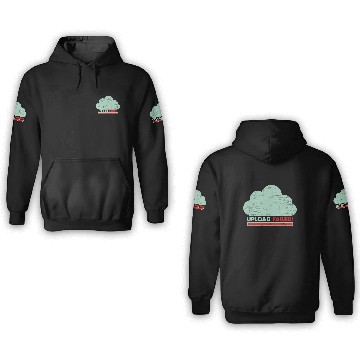 Discover Clouds Upload failed IT geek tech 3D Hoodies