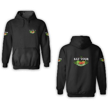 Discover Eat your vegetables 3D Hoodies