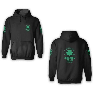Discover St. Patrick's Day Drinking Team 3D Hoodies