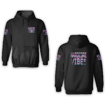Discover EDM Hardstyle DNB Festival Hard Vibes 3D Hoodies