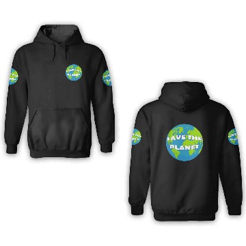 Discover SAVE THE PLANET 3D Hoodies